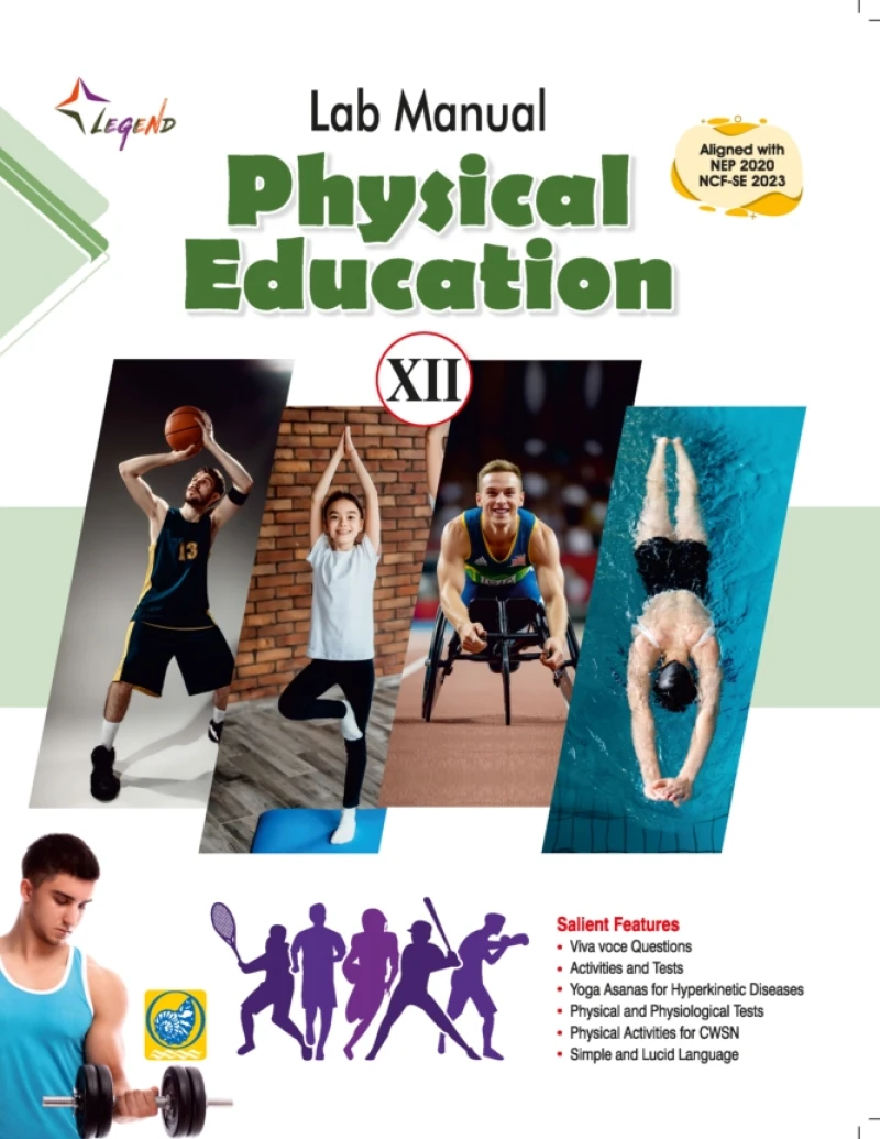 Legend Lab Manual Physical Education XII